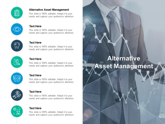 Alternative Asset Management Ppt PowerPoint Presentation Model Slideshow Cpb Pdf Alternative Asset Management Ppt PowerPoint Presentation Model Slideshow Cpb Pdf