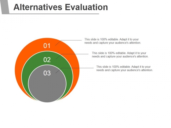 Alternatives Evaluation Ppt PowerPoint Presentation Ideas Alternatives Evaluation Ppt PowerPoint Presentation Ideas