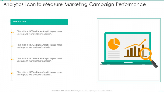 Analytics Icon To Measure Marketing Campaign Performance Structure PDF