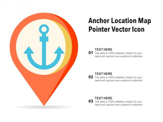 Anchor Location Map Pointer Vector Icon Ppt PowerPoint Presentation Background PDF