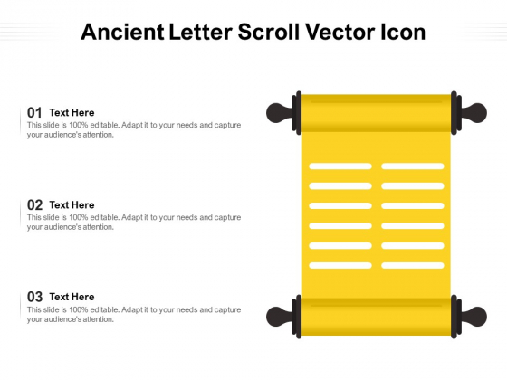 Ancient Letter Scroll Vector Icon Ppt PowerPoint Presentation Visual Aids PDF Ancient Letter Scroll Vector Icon Ppt PowerPoint Presentation Visual Aids PDF