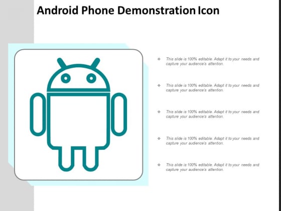 Android Phone Demonstration Icon Ppt Powerpoint Presentation Icon Example