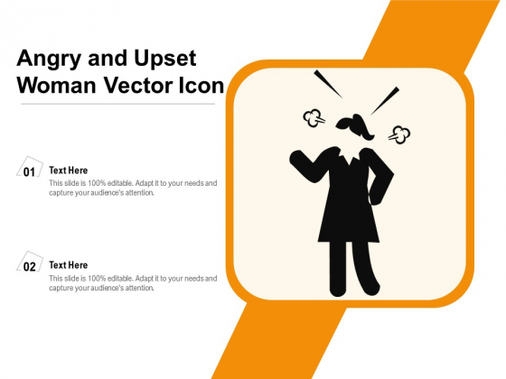Angry And Upset Woman Vector Icon Ppt PowerPoint Presentation Show Demonstration PDF