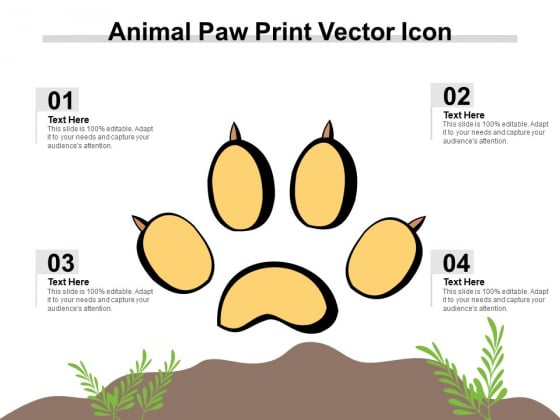 Animal Paw Print Vector Icon Ppt PowerPoint Presentation Ideas Templates PDF