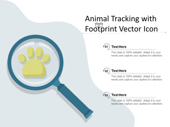 Animal Tracking With Footprint Vector Icon Ppt PowerPoint Presentation Outline Templates PDF Animal Tracking With Footprint Vector Icon Ppt PowerPoint Presentation Outline Templates PDF