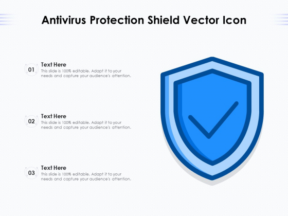 Antivirus Protection Shield Vector Icon Ppt PowerPoint Presentation Show Rules PDF