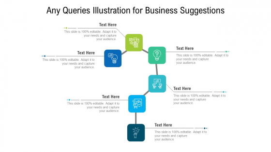 Any Queries Illustration For Business Suggestions Ppt PowerPoint Presentation Gallery Portfolio PDF