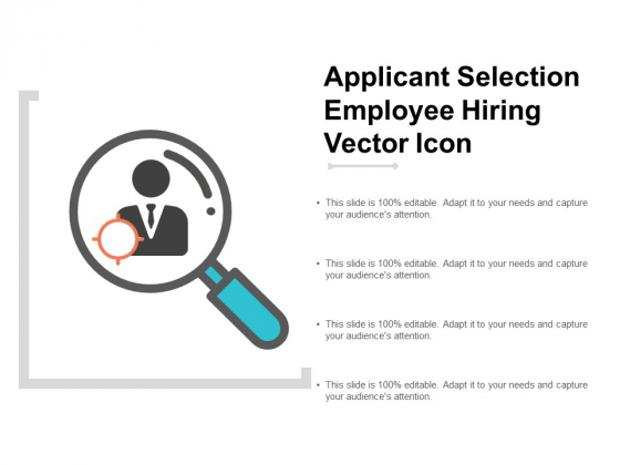 Applicant Selection Employee Hiring Vector Icon Ppt Powerpoint Presentation Show Influencers Applicant Selection Employee Hiring Vector Icon Ppt Powerpoint Presentation Show Influencers