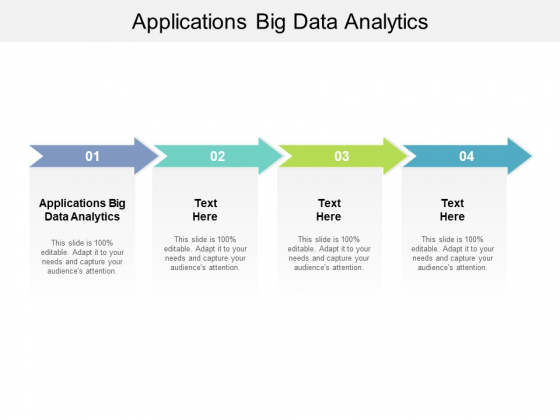 Applications Big Data Analytics Ppt PowerPoint Presentation Layouts Cpb