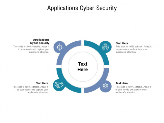 Applications Cyber Security Ppt PowerPoint Presentation Infographics Brochure Cpb Pdf