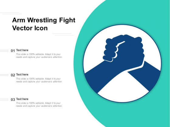 Arm Wrestling Fight Vector Icon Ppt PowerPoint Presentation Slides Example Topics PDF