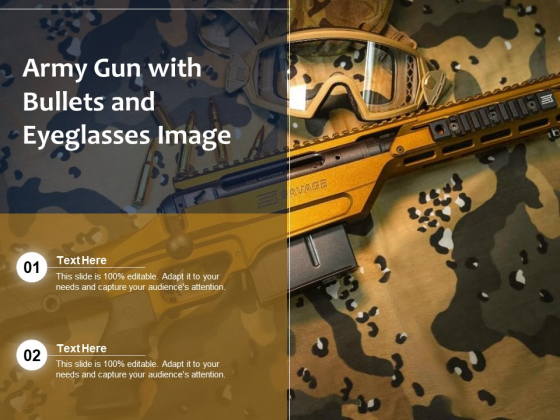 Army Gun With Bullets And Eye Glasses Image Ppt PowerPoint Presentation Professional Visual Aids PDF