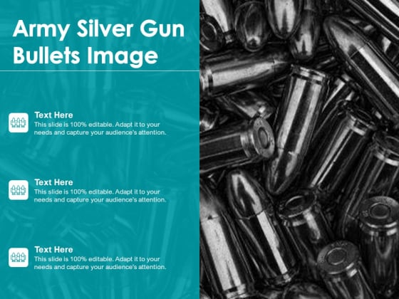 Army Silver Gun Bullets Image Ppt PowerPoint Presentation Outline Information PDF Army Silver Gun Bullets Image Ppt PowerPoint Presentation Outline Information PDF