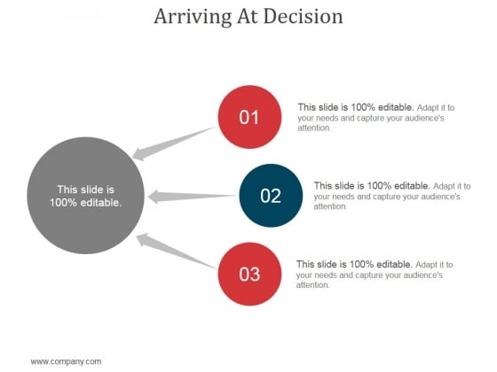 Arriving At Decision Ppt PowerPoint Presentation Templates Arriving At Decision Ppt PowerPoint Presentation Templates