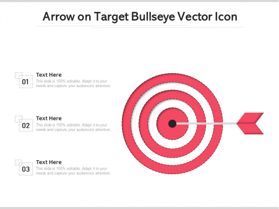 Arrow On Target Bullseye Vector Icon Ppt PowerPoint Presentation Infographic Template Portrait PDF Arrow On Target Bullseye Vector Icon Ppt PowerPoint Presentation Infographic Template Portrait PDF