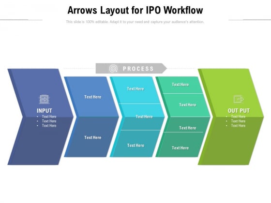 Arrows Layout For IPO Workflow Ppt PowerPoint Presentation Gallery Shapes PDF Arrows Layout For IPO Workflow Ppt PowerPoint Presentation Gallery Shapes PDF