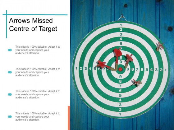 Arrows Missed Centre Of Target Ppt Powerpoint Presentation Pictures Information