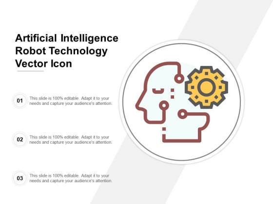Artificial Intelligence Robot Technology Vector Icon Ppt PowerPoint Presentation Styles Elements Artificial Intelligence Robot Technology Vector Icon Ppt PowerPoint Presentation Styles Elements