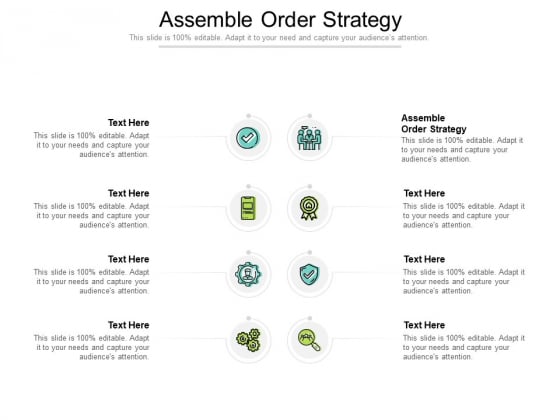 Assemble Order Strategy Ppt PowerPoint Presentation Infographic Template Icons Cpb Pdf