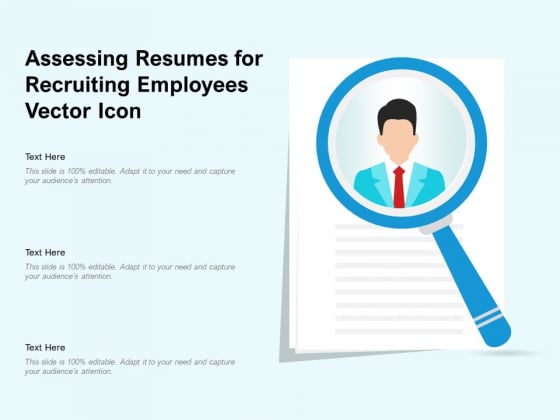 Assessing Resumes For Recruiting Employees Vector Icon Ppt PowerPoint Presentation Gallery Layout PDF Assessing Resumes For Recruiting Employees Vector Icon Ppt PowerPoint Presentation Gallery Layout PDF