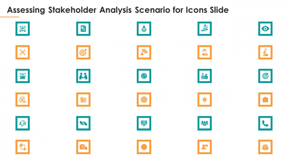 Assessing Stakeholder Analysis Scenario For Icons Slide Portrait PDF