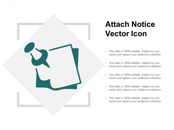 Attach Notice Vector Icon Ppt PowerPoint Presentation Ideas Graphics Download Attach Notice Vector Icon Ppt PowerPoint Presentation Ideas Graphics Download