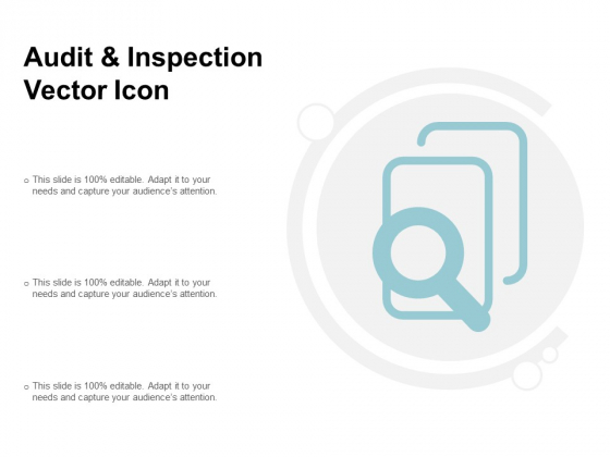 Audit And Inspection Vector Icon Ppt PowerPoint Presentation Icon Vector Audit And Inspection Vector Icon Ppt PowerPoint Presentation Icon Vector