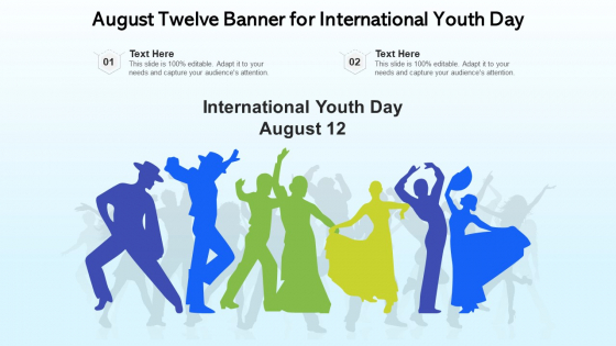 August Twelve Banner For International Youth Day Ppt Visual Aids Professional PDF August Twelve Banner For International Youth Day Ppt Visual Aids Professional PDF
