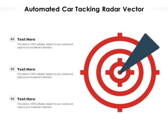 Automated Car Tacking Radar Vector Ppt PowerPoint Presentation File Infographics PDF Automated Car Tacking Radar Vector Ppt PowerPoint Presentation File Infographics PDF