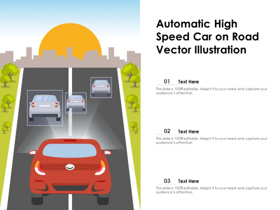Automatic High Speed Car On Road Vector Illustration Ppt PowerPoint Presentation Outline Graphics PDF Automatic High Speed Car On Road Vector Illustration Ppt PowerPoint Presentation Outline Graphics PDF