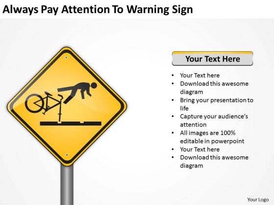 Always Pay Attaintion To Warning Sign Ppt Examples Of Business Plan PowerPoint Templates Always Pay Attaintion To Warning Sign Ppt Examples Of Business Plan PowerPoint Templates