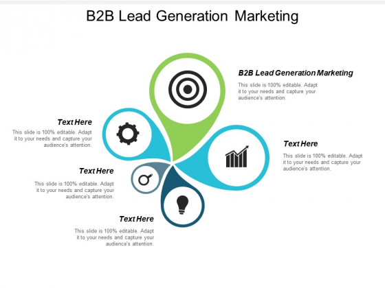 B2B Lead Generation Marketing Ppt PowerPoint Presentation Portfolio Information Cpb B2B Lead Generation Marketing Ppt PowerPoint Presentation Portfolio Information Cpb