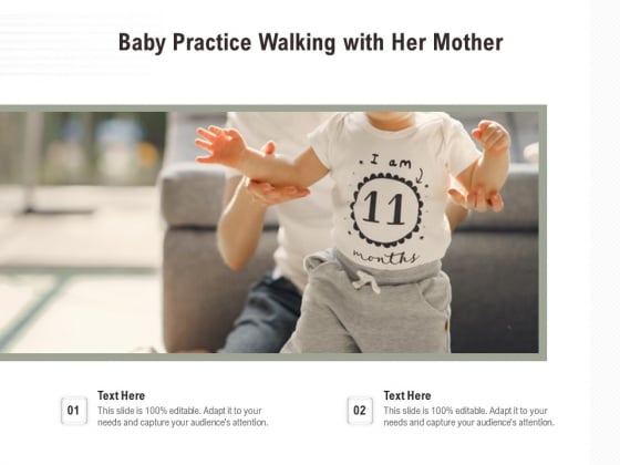 Baby Practice Walking With Her Mother Ppt PowerPoint Presentation Gallery Tips PDF