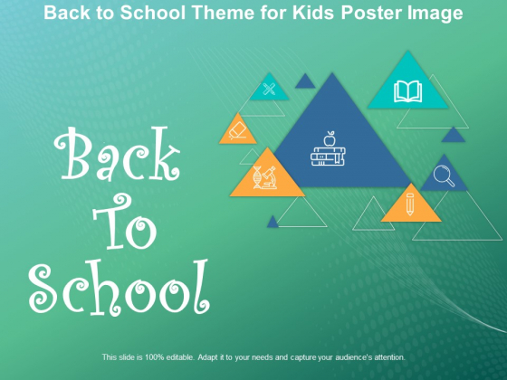 Back To School Theme For Kids Poster Image Ppt PowerPoint Presentation Professional Introduction