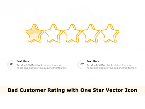 Bad Customer Rating With One Star Vector Icon Ppt PowerPoint Presentation Professional Design Inspiration PDF
