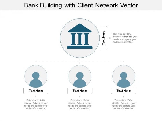 Bank Building With Client Network Vector Ppt PowerPoint Presentation Portfolio Templates Bank Building With Client Network Vector Ppt PowerPoint Presentation Portfolio Templates