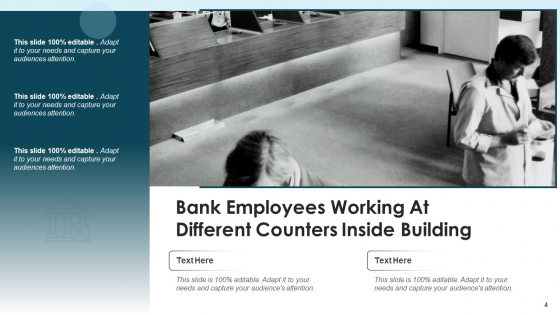 Bank_Premises_Employees_Working_Ppt_PowerPoint_Presentation_Complete_Deck_With_Slides_Slide_4