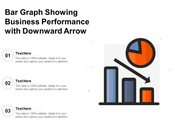 Bar Graph Showing Business Performance With Downward Arrow Ppt PowerPoint Presentation Show Format Ideas PDF Bar Graph Showing Business Performance With Downward Arrow Ppt PowerPoint Presentation Show Format Ideas PDF
