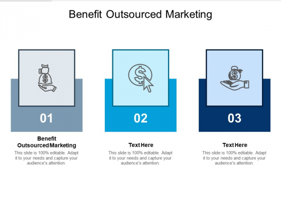 Benefit Outsourced Marketing Ppt PowerPoint Presentation Infographic Template Picture Cpb