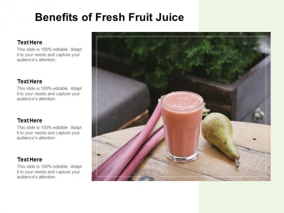 Benefits Of Fresh Fruit Juice Ppt Powerpoint Presentation Summary Graphics Example Benefits Of Fresh Fruit Juice Ppt Powerpoint Presentation Summary Graphics Example