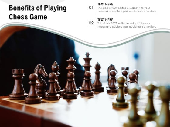 Benefits Of Playing Chess Game Ppt PowerPoint Presentation File Themes PDF
