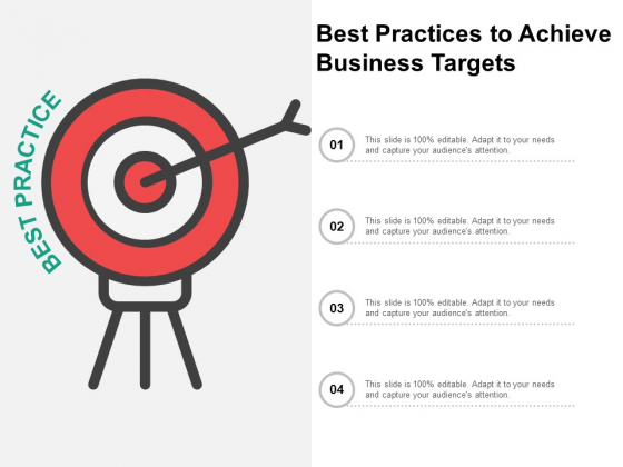 Best Practices To Achieve Business Targets Ppt Powerpoint Presentation Inspiration File Formats Best Practices To Achieve Business Targets Ppt Powerpoint Presentation Inspiration File Formats
