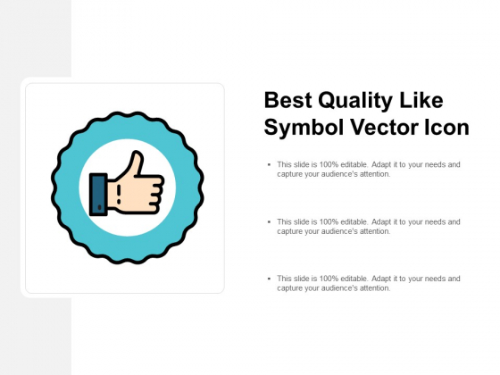 Best Quality Like Symbol Vector Icon Ppt PowerPoint Presentation Infographic Template Themes Best Quality Like Symbol Vector Icon Ppt PowerPoint Presentation Infographic Template Themes