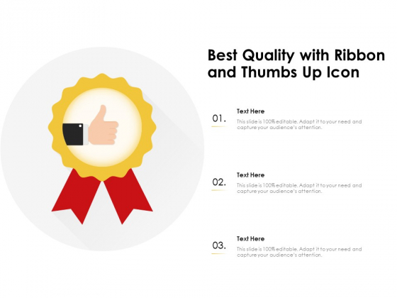 Best Quality With Ribbon And Thumbs Up Icon Ppt PowerPoint Presentation Gallery Background PDF