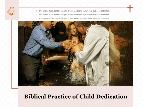Biblical Practice Of Child Dedication Ppt PowerPoint Presentation Ideas Show Biblical Practice Of Child Dedication Ppt PowerPoint Presentation Ideas Show