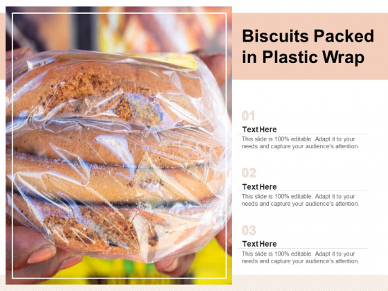 Biscuits Packed In Plastic Wrap Ppt PowerPoint Presentation Outline Information PDF Biscuits Packed In Plastic Wrap Ppt PowerPoint Presentation Outline Information PDF