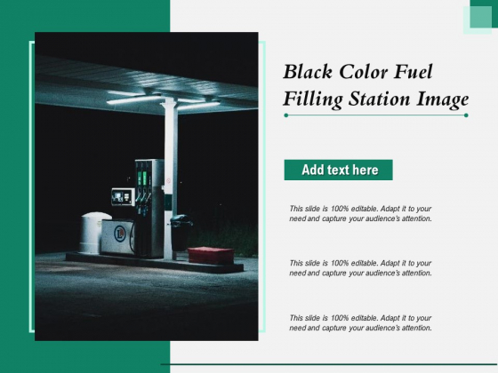 Black Color Fuel Filling Station Image Ppt PowerPoint Presentation Professional Background PDF