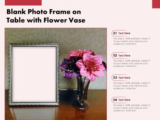 Blank Photo Frame On Table With Flower Vase Ppt PowerPoint Presentation Gallery Sample PDF