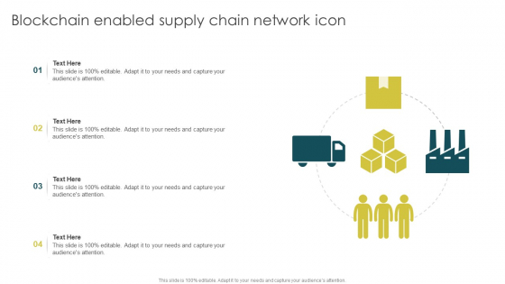 Blockchain Enabled Supply Chain Network Icon Ideas PDF
