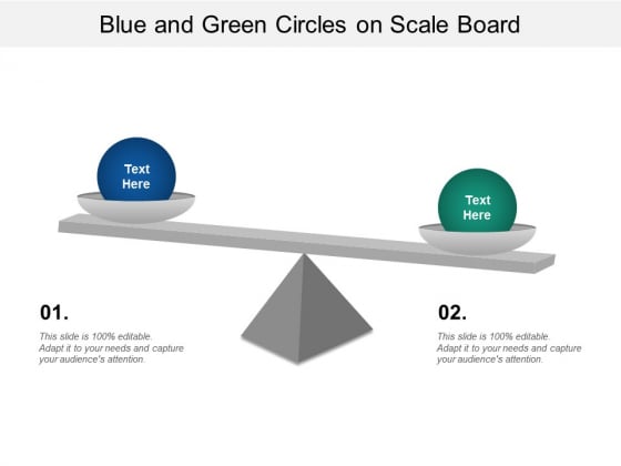Blue And Green Circles On Scale Board Ppt Powerpoint Presentation Icon Slideshow
